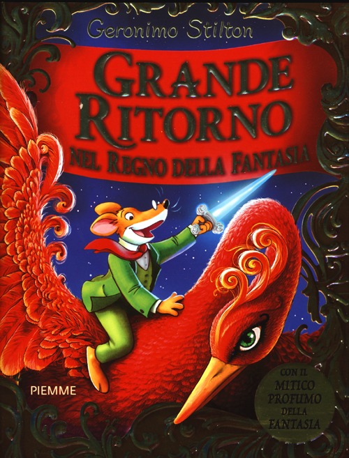 Libro Grande ritorno nel Regno della Fantasia di Geronimo Stilton - ean 9788856628470 - Piemme