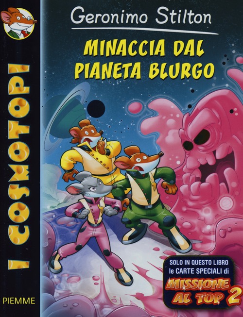 Libro Minaccia dal pianeta Blurgo di Geronimo Stilton - ean 9788856628791 - Piemme