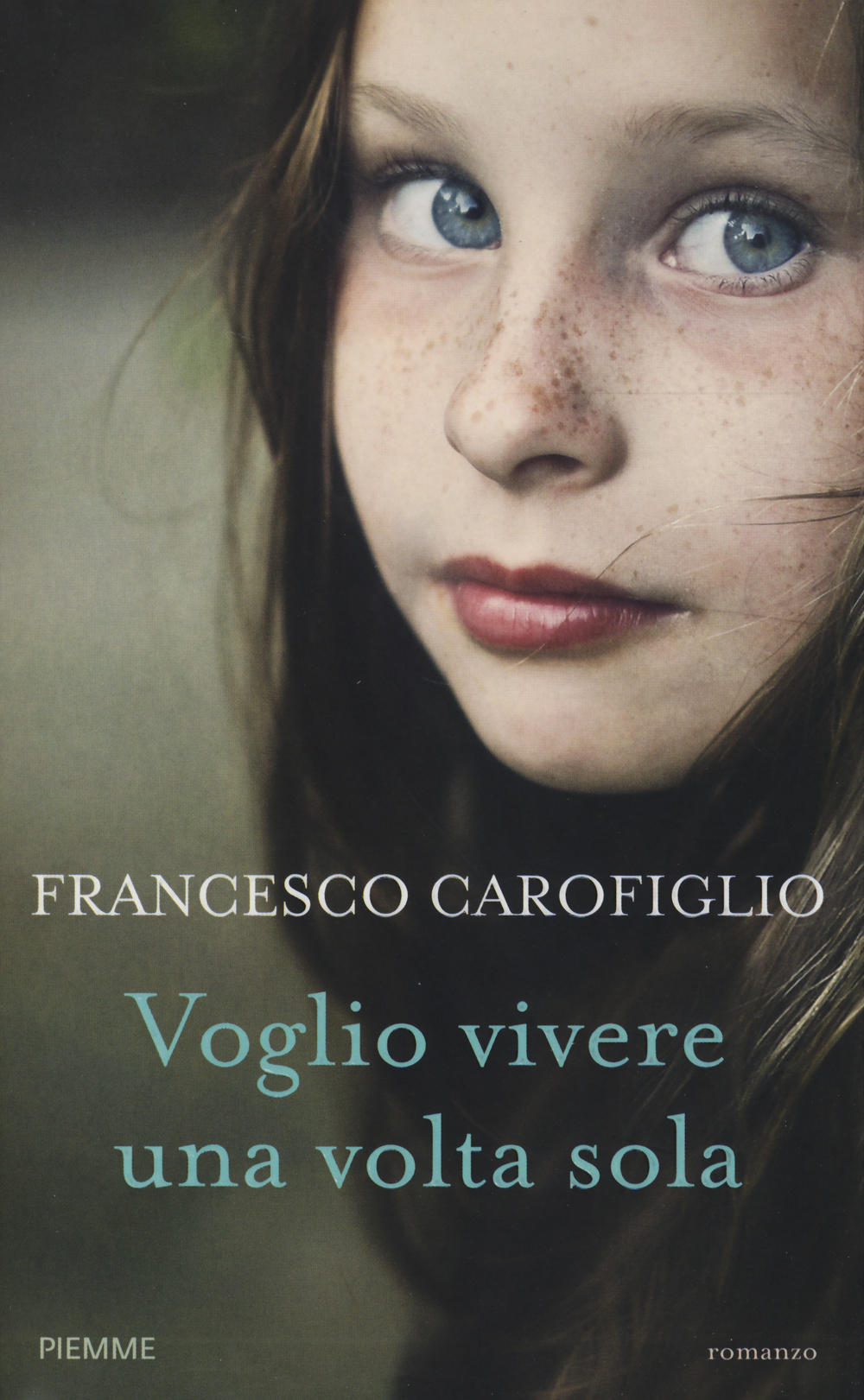 Libro Voglio vivere una volta sola di Francesco Carofiglio - ean 9788856638189 - Piemme