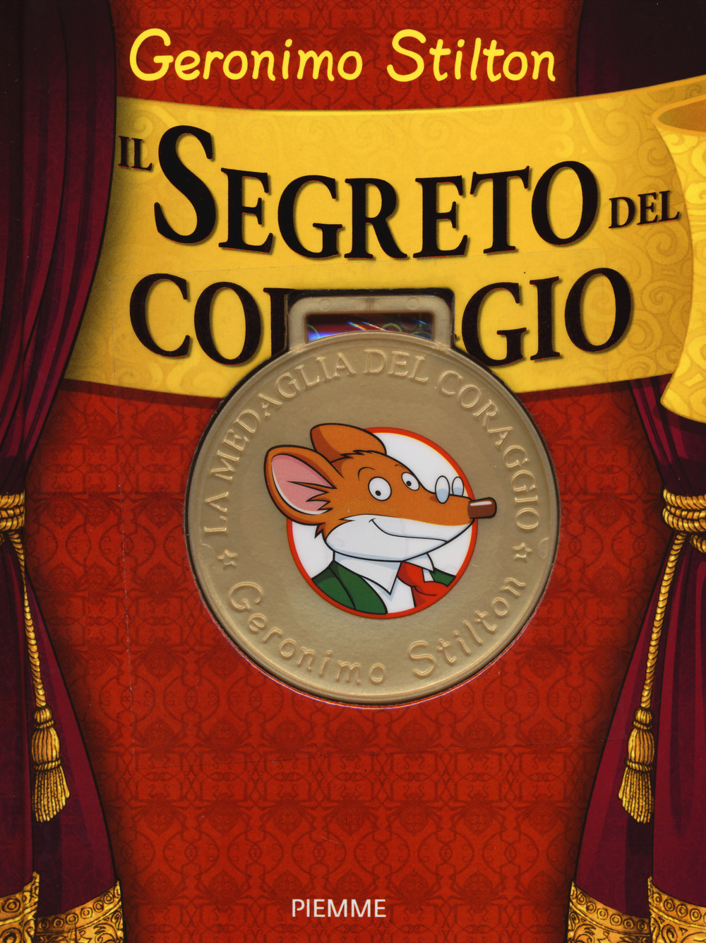 Libro segreto del coraggio di Geronimo Stilton - ean 9788856639308 - Piemme