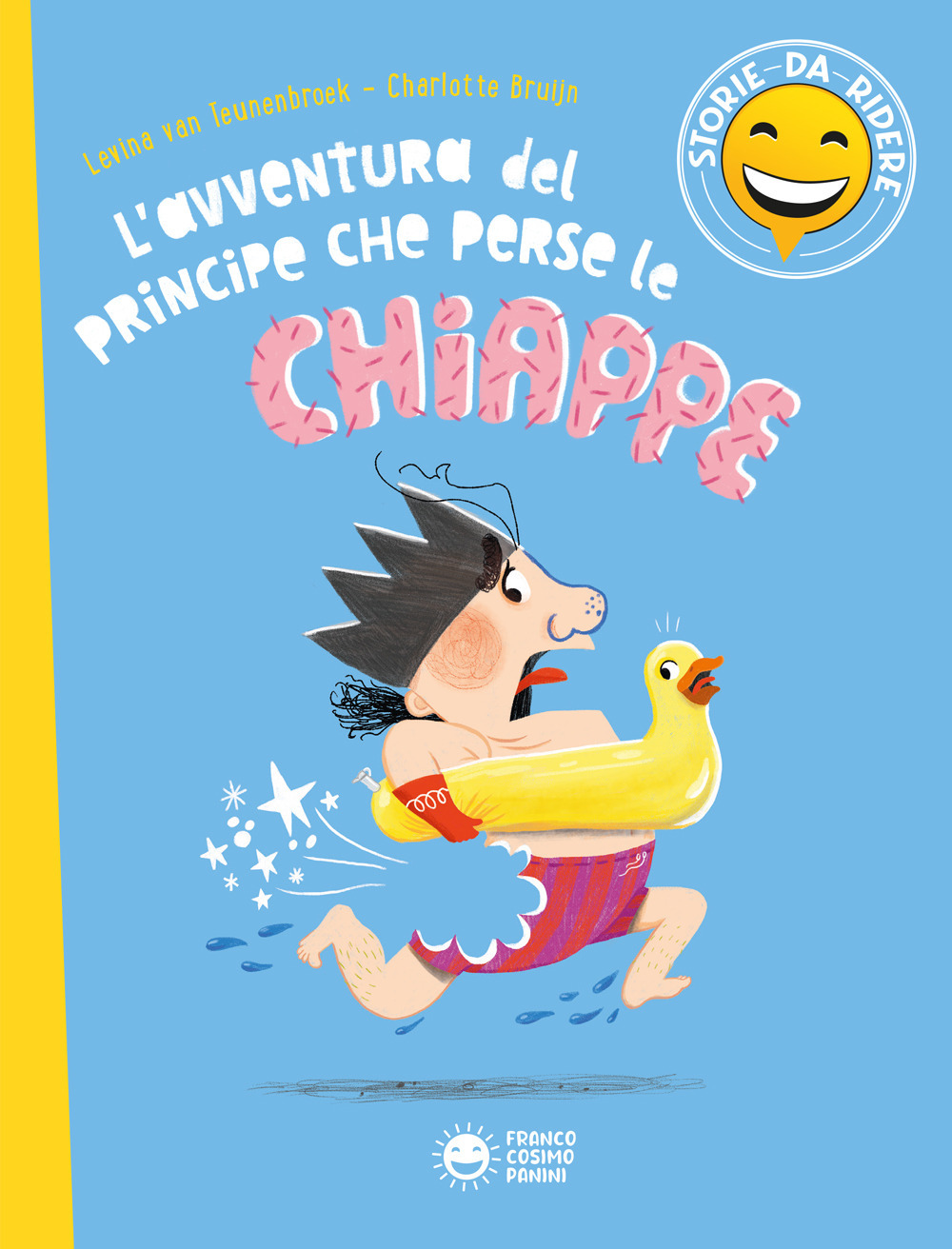 Libro avventura del principe che perse le chiappe di Levina Van Teunenbroek - ean 9788857019154 - Franco Cosimo Panini