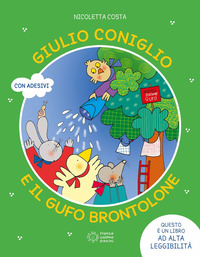 Libro Giulio Coniglio e il gufo brontolone di Nicoletta Costa - ean 9788857019512 - Franco Cosimo Panini