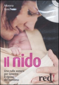 Libro nido. CD Audio di Marina Boschetto - ean 9788857300696 - Red Edizioni