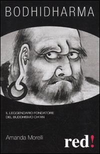Libro Bodhidharma di Amanda Morelli - ean 9788857300764 - Red Edizioni