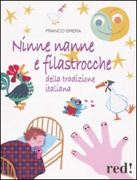 Libro Ninne nanne e filastrocche della tradizione italiana di Franco Brera - ean 9788857300870 - Red Edizioni