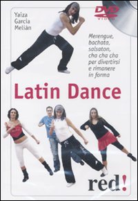Libro Latin Dance. DVD di Madonna Grimes - ean 9788857301730 - Red Edizioni