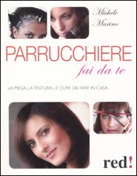 Libro Parrucchiere fai da te. La piega