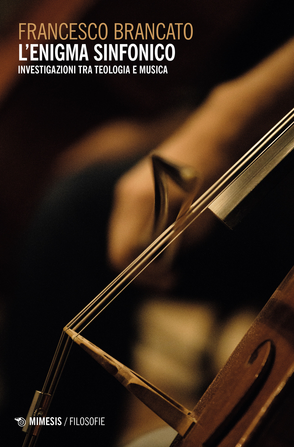 Libro enigma sinfonico. Investigazioni tra teologia e musica di Francesco Brancato - ean 9788857596839 - Mimesis