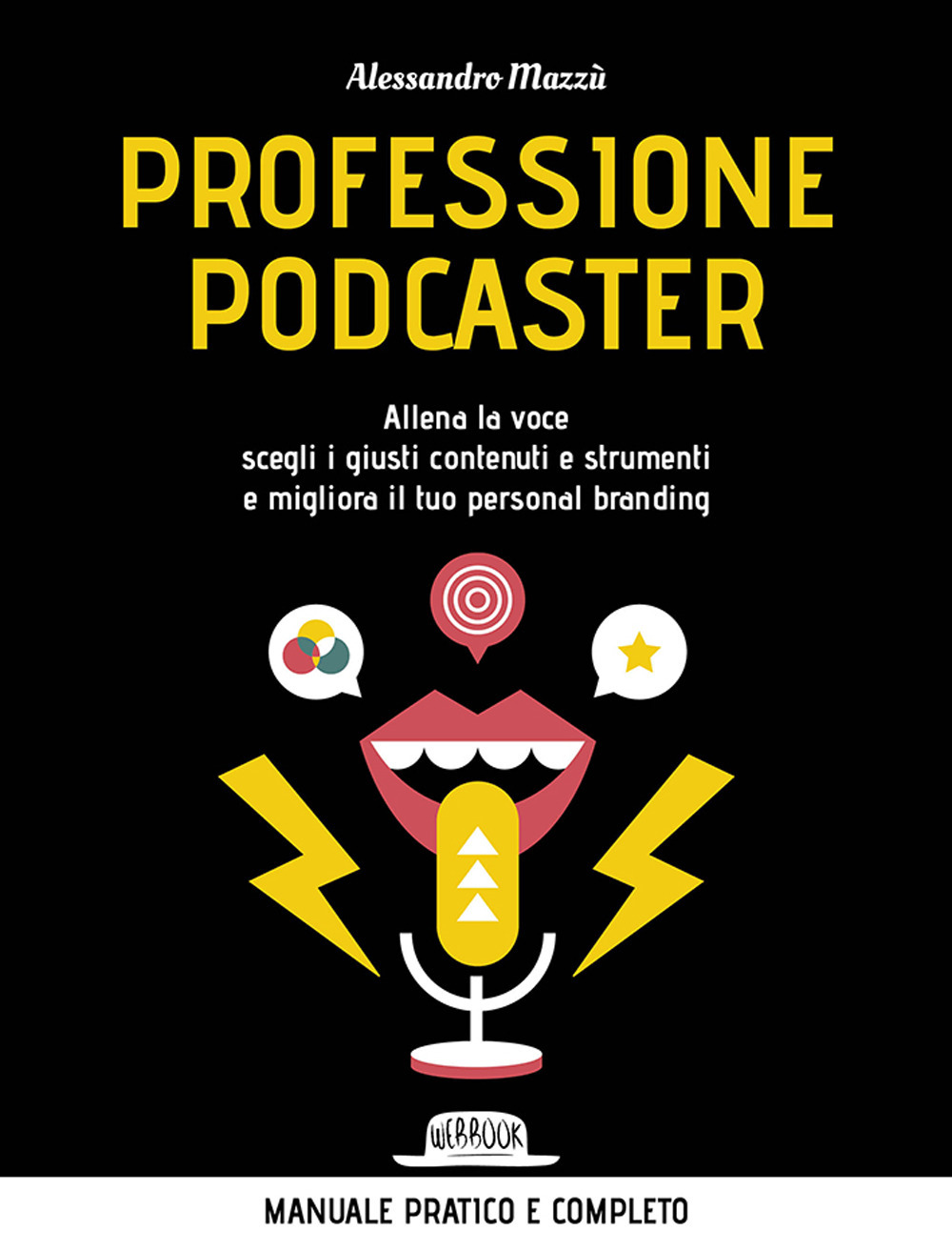 Libro Professione podcaster. Allena la voce