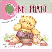 Libro Nel prato. Scricciolibri di Sara Agostini; Marta Tonin - ean 9788858001028 - Gribaudo
