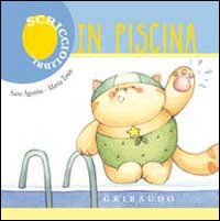 Libro In piscina. Scricciolibri di Sara Agostini; Marta Tonin - ean 9788858001059 - Gribaudo