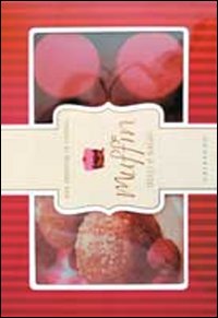 Libro Muffin dolci e salati di  - ean 9788858002247 - Gribaudo