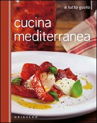 Libro Cucina mediterranea di  - ean 9788858002339 - Gribaudo