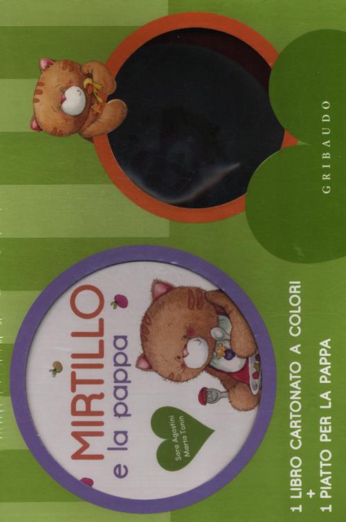 Libro Mirtillo e la pappa di Sara Agostini; Marta Tonin - ean 9788858004777 - Gribaudo