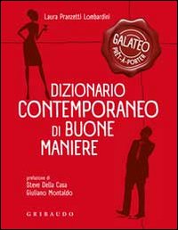 Libro Dizionario contemporaneo di buone maniere di Laura Pranzetti Lombardini - ean 9788858006429 - Gribaudo