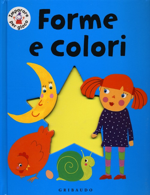 Libro Forme e colori di Estelle Corke - ean 9788858007419 - Gribaudo