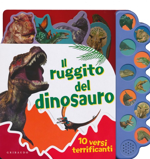 Libro ruggito del dinosauro. Libro sonoro di  - ean 9788858008294 - Gribaudo
