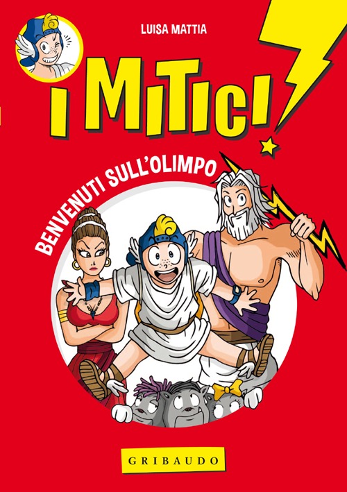 Libro Benvenuti sull'Olimpo. I mitici! di Luisa Mattia - ean 9788858008348 - Gribaudo