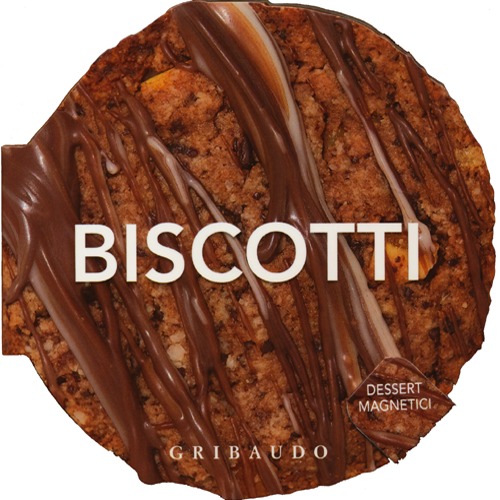 Libro Biscotti. Dessert magnetici di  - ean 9788858008621 - Gribaudo