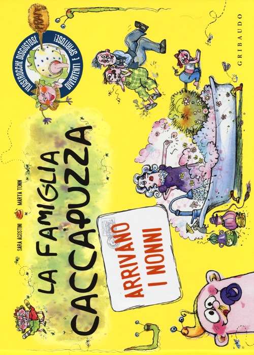 Libro famiglia Caccapuzza. Arrivano i nonni! di Sara Agostini; Marta Tonin - ean 9788858008768 - Gribaudo