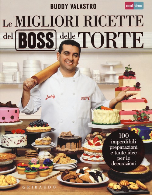 Libro migliori ricette del boss delle torte di Buddy Valastro - ean 9788858008850 - Gribaudo
