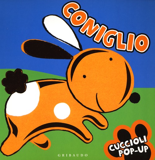 Libro Coniglio. Cuccioli pop-up di Fiona Hayes; Ana Martin-Larranaga - ean 9788858008942 - Gribaudo