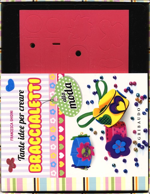 Libro Tante idee per creare braccialetti alla moda di Francesca Ghidini - ean 9788858009024 - Gribaudo