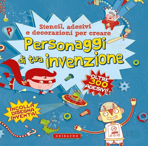 Libro Personaggi di tua invenzione. Stencil