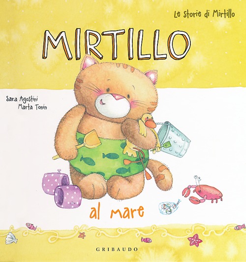 Libro Mirtillo al mare di Sara Agostini; Marta Tonin - ean 9788858009383 - Gribaudo