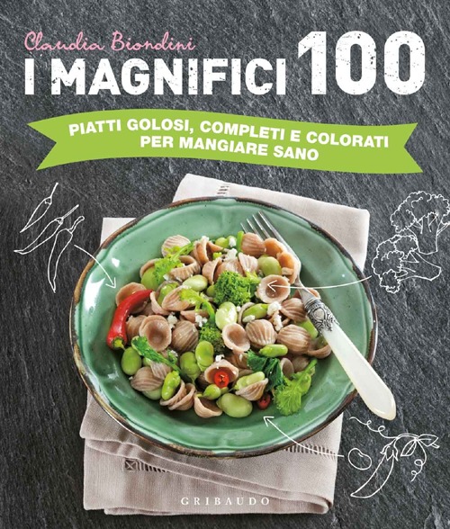 Libro magnifici 100. Piatti golosi