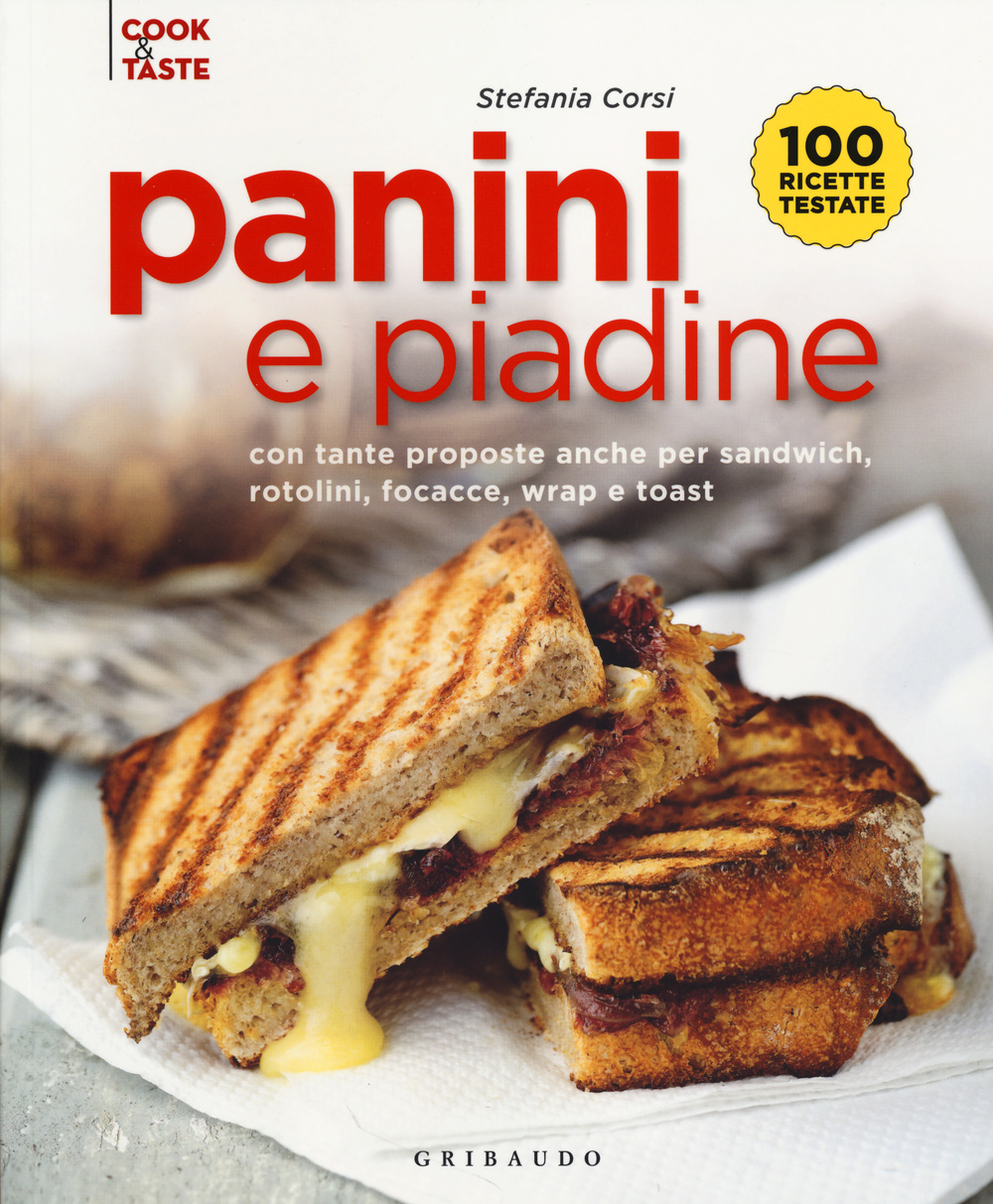 Libro Panini e piadine. Con tante proposte anche per sandwich
