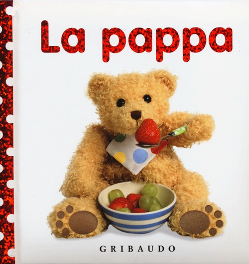 Libro pappa. Libri da toccare di Dawn Sirett - ean 9788858011010 - Gribaudo