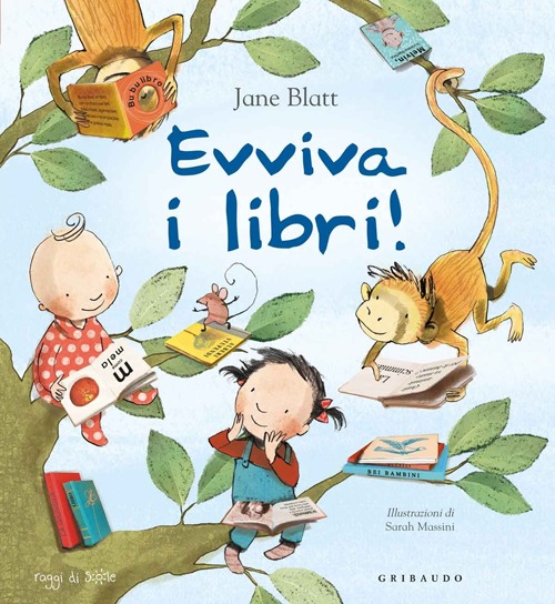 Libro Evviva i libri! di Jane Blatt - ean 9788858011027 - Gribaudo