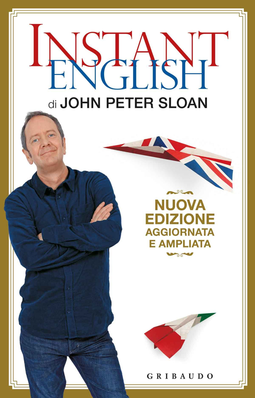 Libro Instant english di John Peter Sloan - ean 9788858011102 - Gribaudo