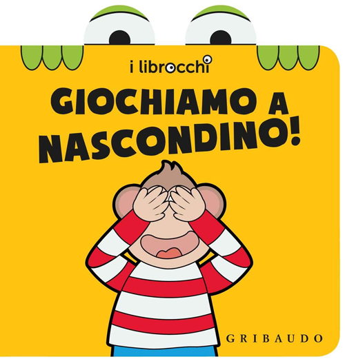 Libro Giochiamo a nascondino! I librocchi di Giacinto Attanasio; Cristina Zonni - ean 9788858011645 - Gribaudo