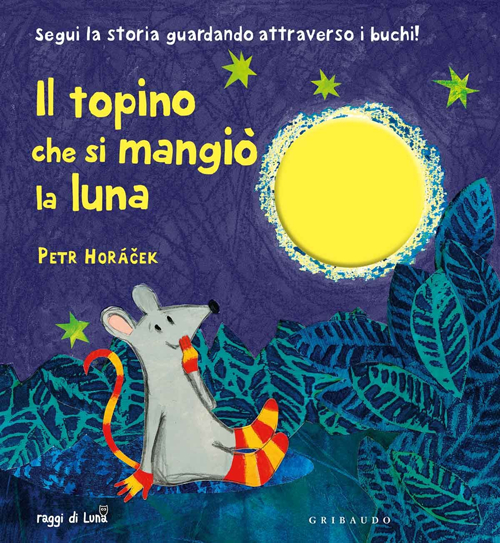 Libro topino che si mangiò la luna di Petr Horácek - ean 9788858011652 - Gribaudo