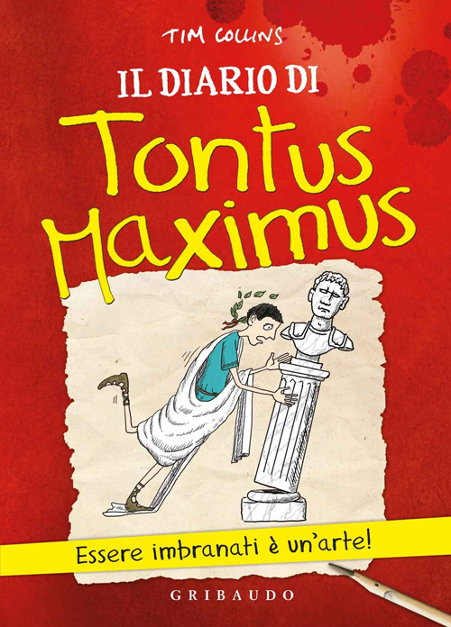 Libro diario di Tontus Maximus di Tim Collins - ean 9788858011737 - Gribaudo
