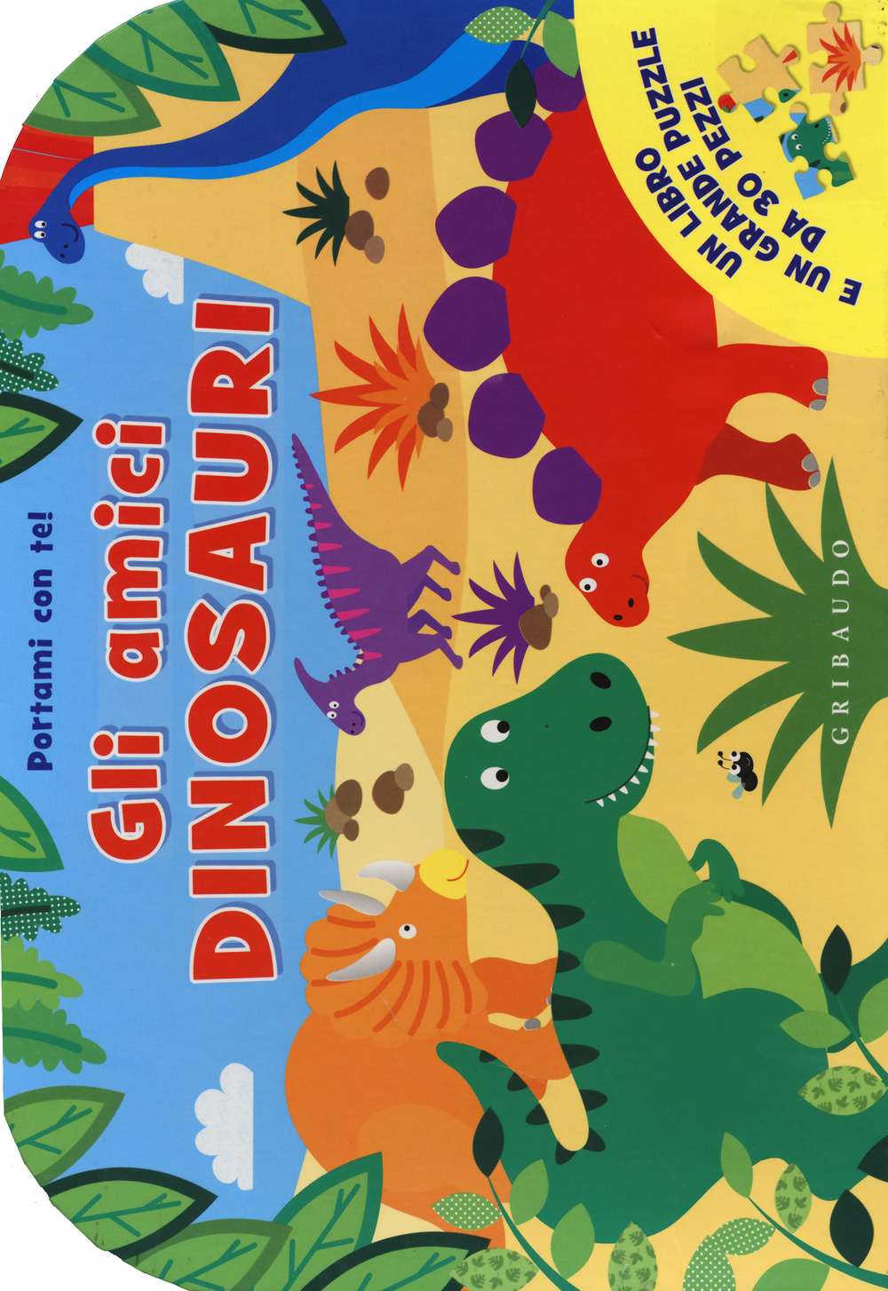 Libro amici dinosauri. Portami con te! Libro puzzle di  - ean 9788858011768 - Gribaudo
