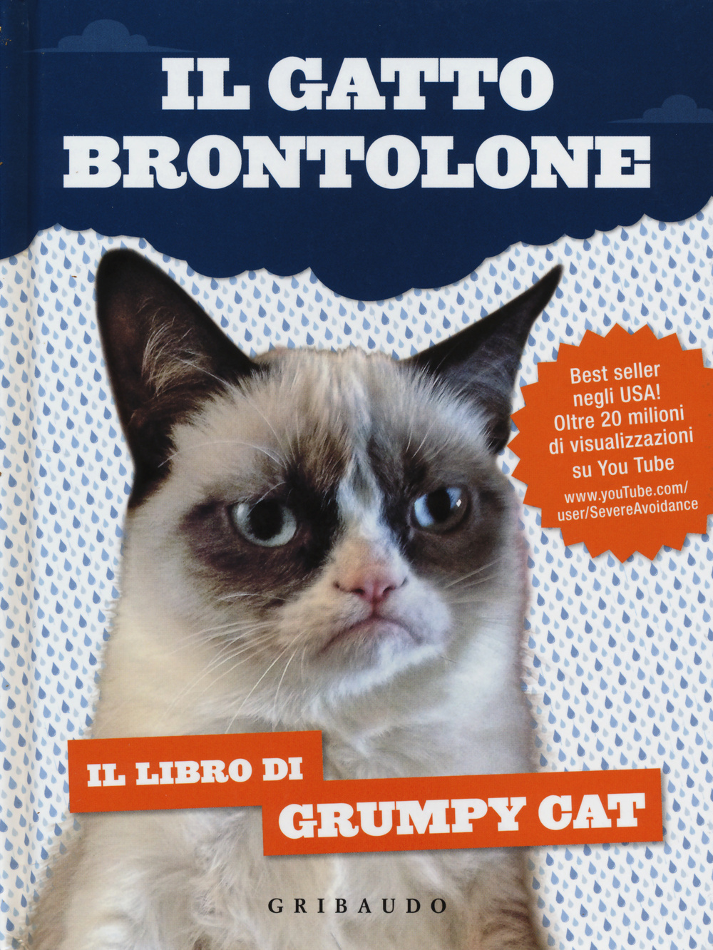 Libro gatto brontolone. Il libro di Grumpy Cat di  - ean 9788858011898 - Gribaudo