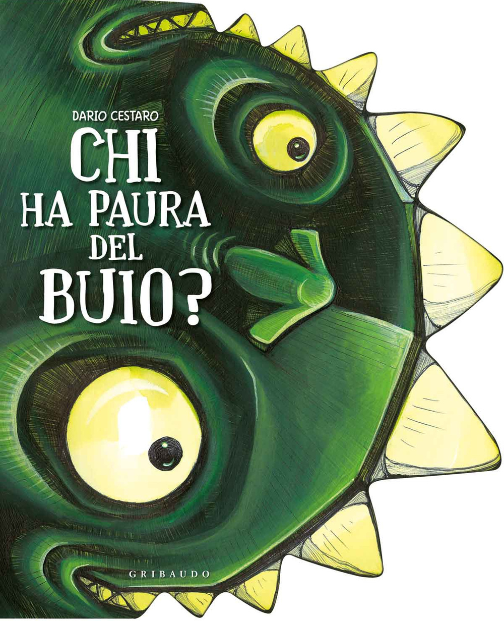 Libro Chi ha paura del buio? di Dario Cestaro - ean 9788858012604 - Gribaudo