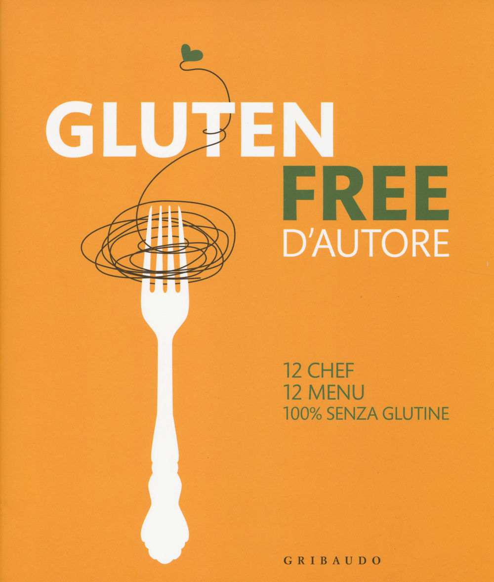 Libro Gluten free d'autore. 12 chef