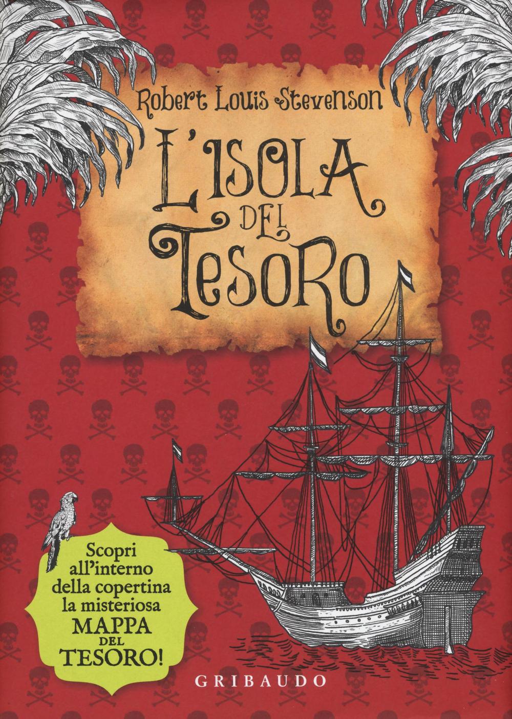 Libro isola del tesoro di Robert Louis Stevenson - ean 9788858015643 - Gribaudo