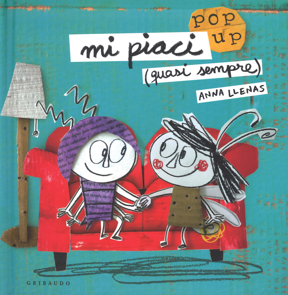 Libro Mi piaci (quasi sempre). Libro pop-up di Anna Llenas - ean 9788858016145 - Gribaudo