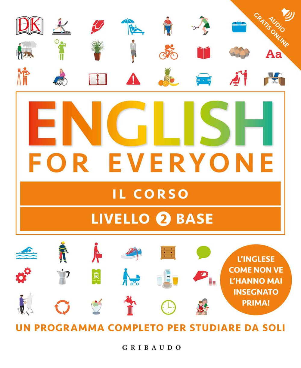 Libro English for everyone. Livello 2° base. Il corso di Rachel Harding; Tim Bowen; Susan Barduhn - ean 9788858016978 - Gribaudo