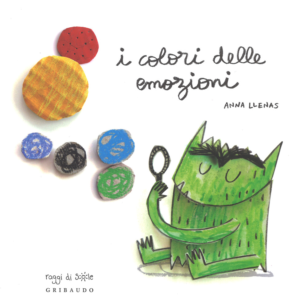 Libro colori delle emozioni di Anna Llenas - ean 9788858017395 - Gribaudo