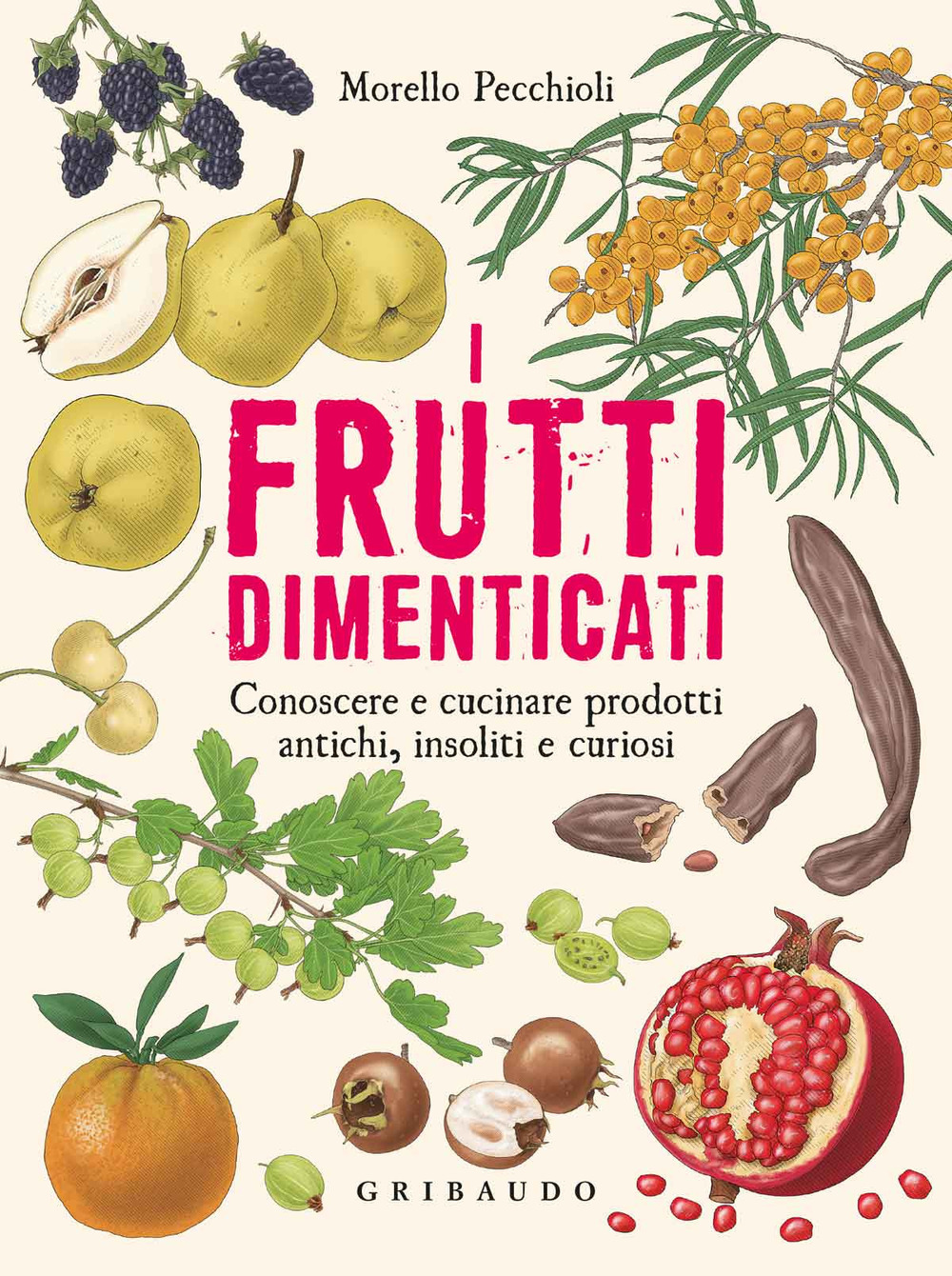 Libro frutti dimenticati. Conoscere e cucinare prodotti antichi