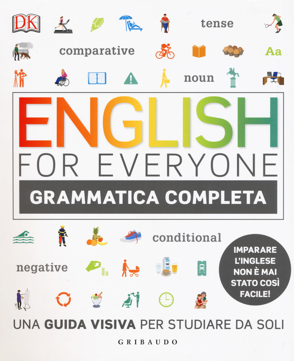 Libro English for everyone. Grammatica completa di Diane Hall; Susan Barduhn - ean 9788858018323 - Gribaudo
