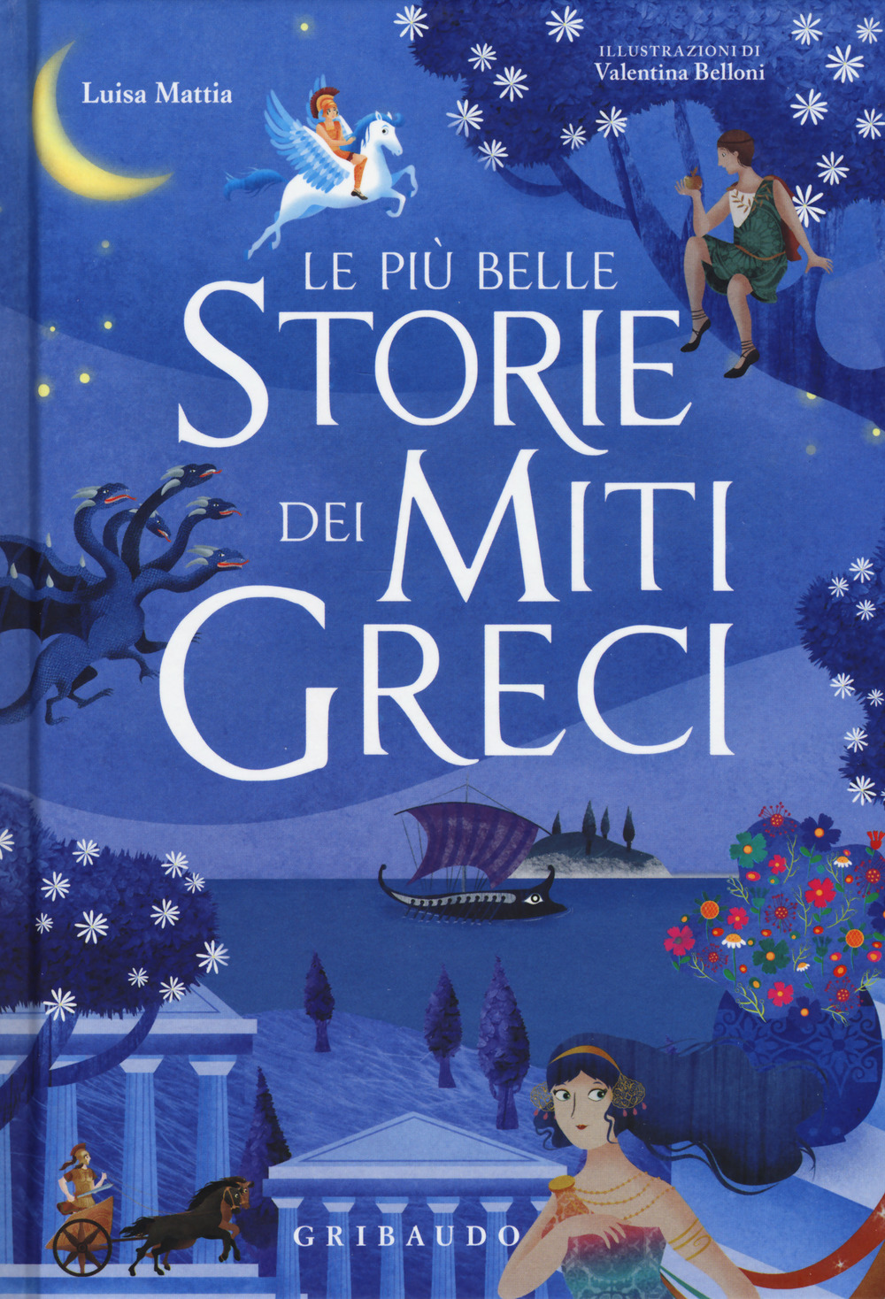 Libro più belle storie dei miti greci di Luisa Mattia - ean 9788858019689 - Gribaudo