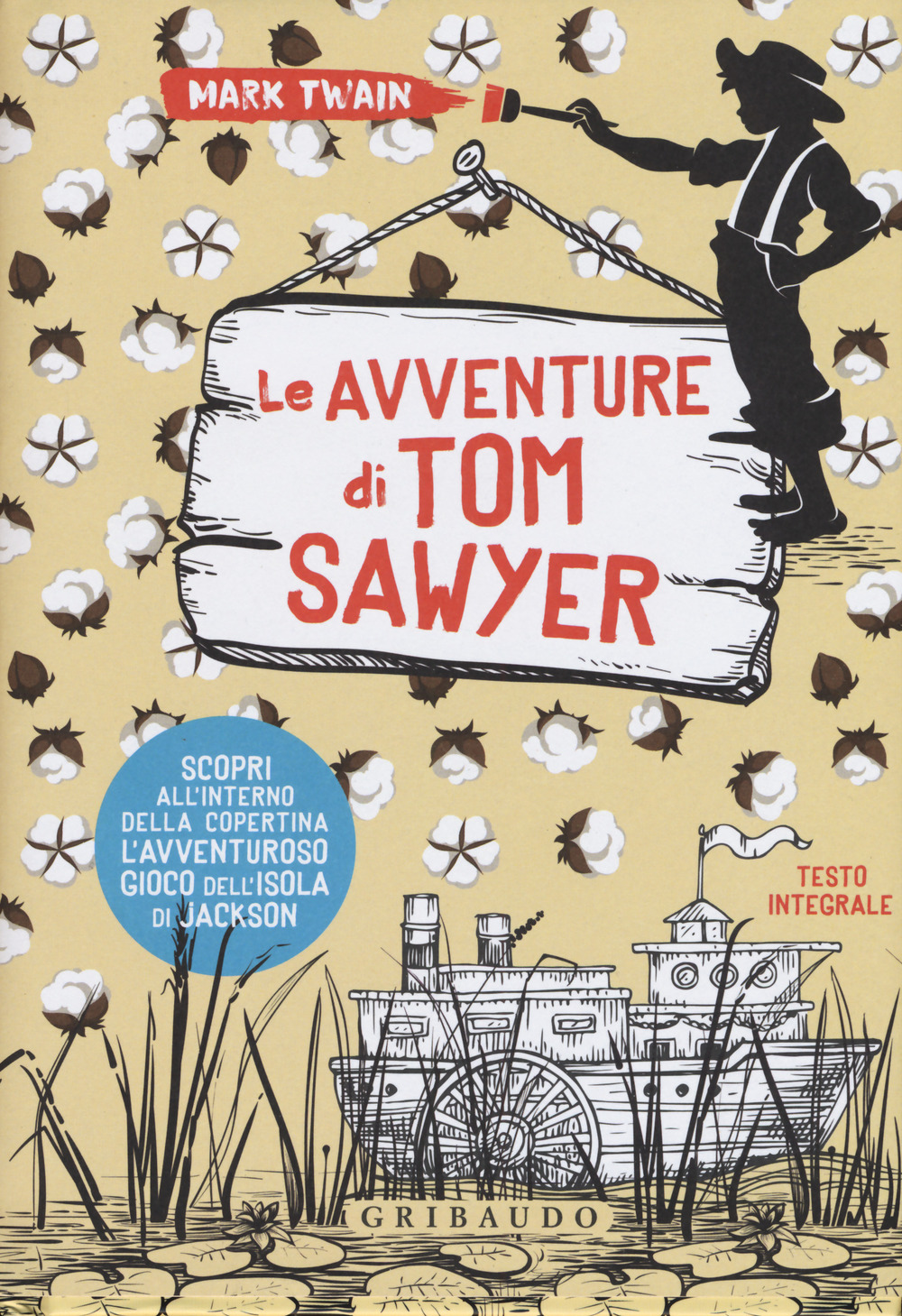 Libro avventure di Tom Sawyer di Mark Twain - ean 9788858021309 - Gribaudo