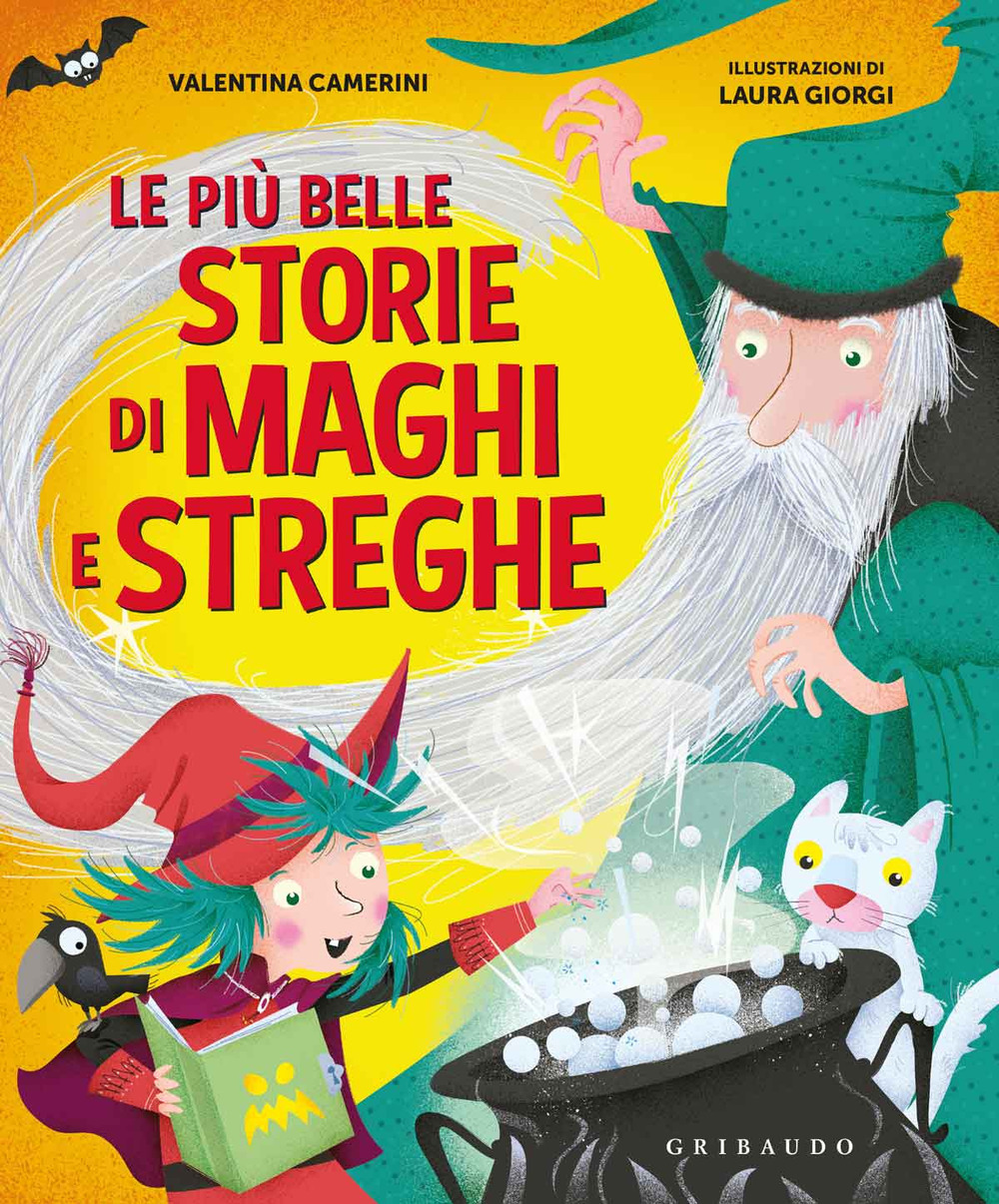 Libro più belle storie di maghi e streghe di Valentina Camerini - ean 9788858022382 - Gribaudo